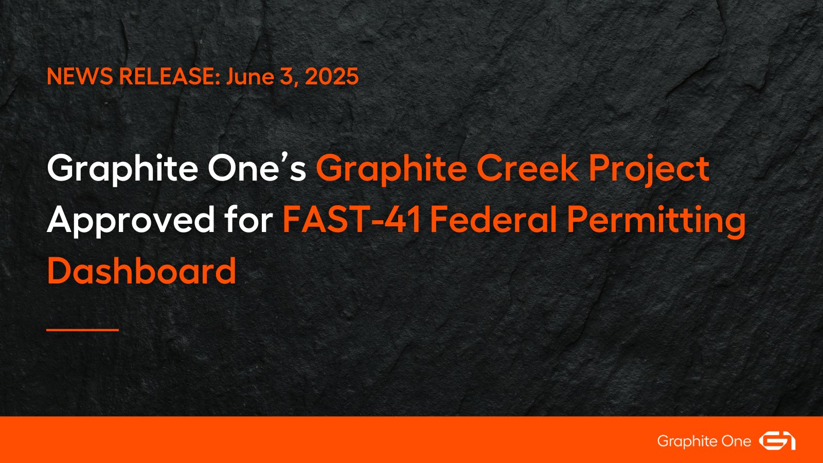 Graphite One Project Graphite One’s Graphite Creek Project Approved for FAST-41 Federal ...